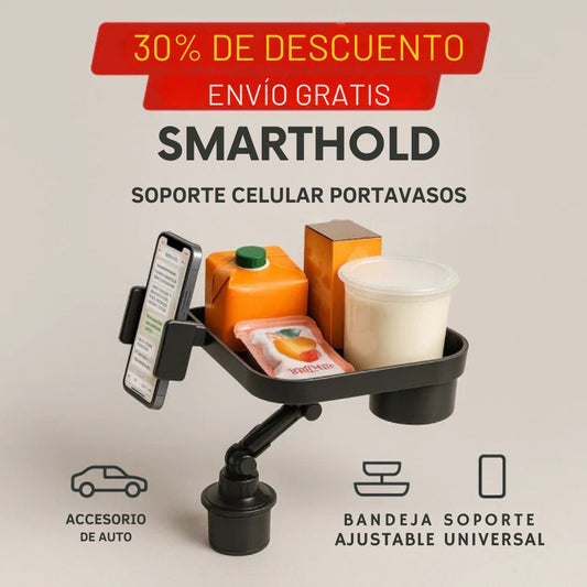 SMART HOLD - Soporte Celular y Portavasos para Auto